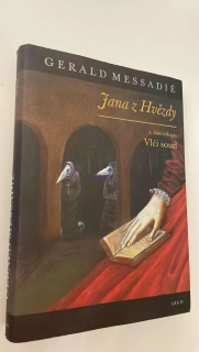 GERALD MESSADIÉ : JANA Z HVĚZDY - VLČÍ SOUD