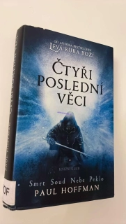 PAUL HOFFMAN : ČTYŘI POSLEDNÍ VĚCI