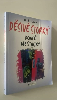 R. L. STINE : DĚSIVÉ STORKY / DOUPĚ NESTVŮRY