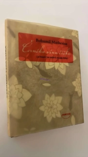 BOHUMIL MATHESIUS : ČERNÉHO VÍNA ČÍŠKA