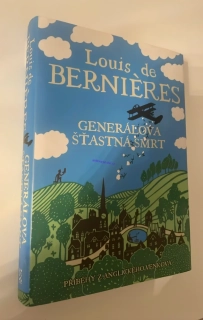 LOUIS DE BERNIERES : GENERÁLOVA ŠŤASTNÁ SMRT
