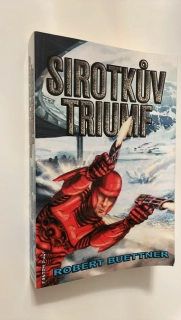 ROBERT BUETTNER : SIROTKŮV TRIUMF