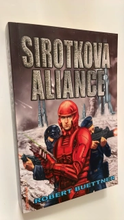 ROBERT BUETTNER : SIROTKŮV ALIANCE