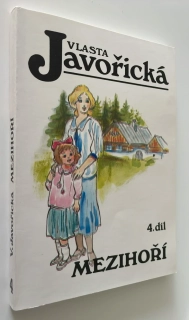 Vlasta Javořická : Mezihoří 4. díl