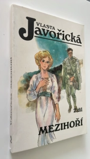 Vlasta Javořická : Mezihoří 2. díl