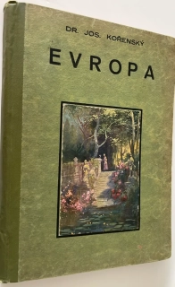 Dr. Josef. Kořenský : Evropa