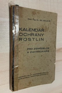 DOC.ING. DR. ED. BAUDYŠ : KALENDÁŘ OCHRANY ROSTLIN