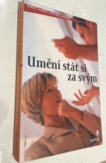 ROBERT ALBERTI : UMĚNÍ STÁT SI ZA SVÝM