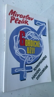 MIROSLAV PLZÁK : GORDICKÉ UZLY