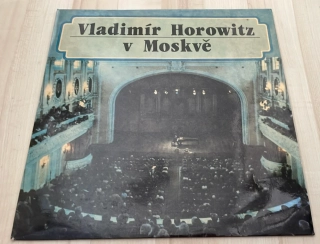 LP VLADIMÍR HOROWITZ V MOSKVĚ