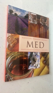 Babiččina přírodní lékárna : Med
