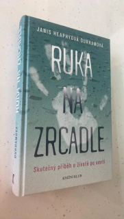 Janis Heaphyová Durhamová : Ruka na zrcadle