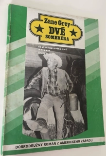 ZANE GREY : DVĚ SOMBRÉRA