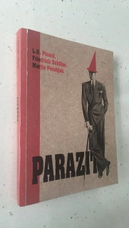 L. B. PICARD : PARAZIT aneb JAK SI ZAJISTIT V ŽIVOTĚ ŠTĚSTÍ