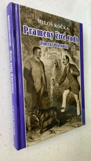Miloš Kočka : Prameny živé vody (Vincenz Priessnitz)