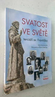 Svatost ve světě terciáři sv. Františka