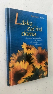 Reinhard Abeln : Láska začíná doma