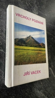 Jiří Vacek : Vrcholy poznání