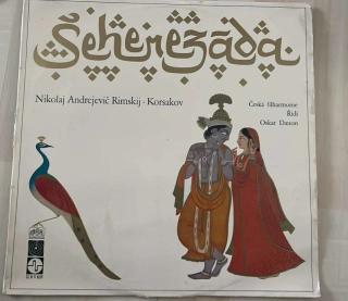 LP ŠEHEREZÁDA : NIKOLAJ ANDREJEVIČ RIMSKIJ - KORSAKOV