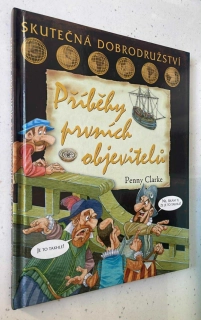 PENNY CLARKE : PŘÍBĚHY PRVNÍCH OBJEVITELŮ