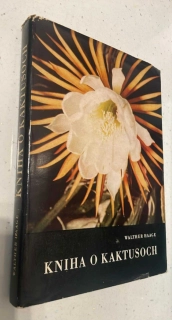 WALTHER HAAGE : KNIHA O KAKTUSOCH