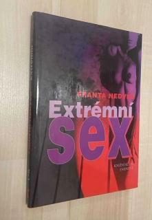 Franta Nedvěd : Extrémní sex