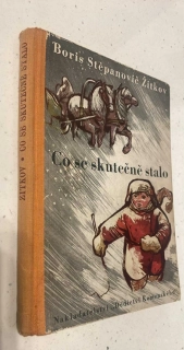 BORIS STĚPANOVIČ ŽITKOV : CO SE SKUTEČNĚ STALO