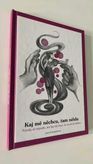 JANA SCHLOSSARKOVÁ : KAJ MĚ NECHCŮ, TANM NĚIDU