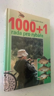 JAROMÍR ŘÍHA : 1000 + 1 RADA PRO RYBÁŘE