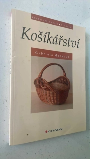 GABRIELA MARKOVÁ : KOŠÍKAŘSTVÍ