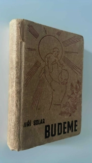 JIŘÍ SOLAR : BUDEME