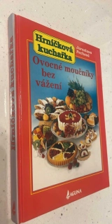 Jaroslava Pechová : Ovocné moučníky bez vážení