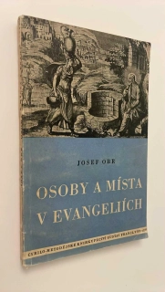 JOSEF OBR : OSOBY A MÍSTA V EVANGELIÍCH