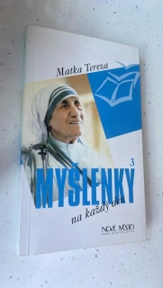 MATKA TEREZA MYŠLENKY NA KAŽDÝ DEN