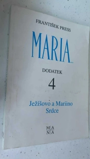 FRANTIŠEK PRESS - MARIA...DODATEK 4