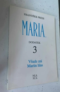 FRANTIŠEK PRESS - MARIA...DODATEK 3