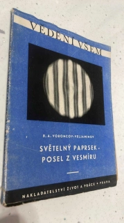 B. A. VORONCOV : SVĚTELNÝ PAPRSEK - POSEL VESMÍRU