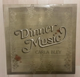 VINYL DINNER MUSIC : CARLA BLEY