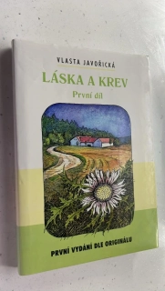 Vlasta Javořická : Láska a krev 