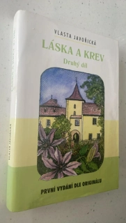 Vlasta Javořická : Láska a krev
