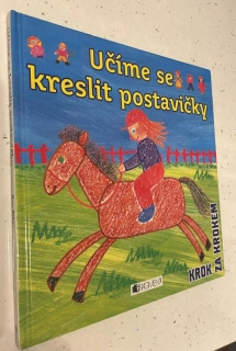 UČÍME SE KRESLIT POSTAVIČKY