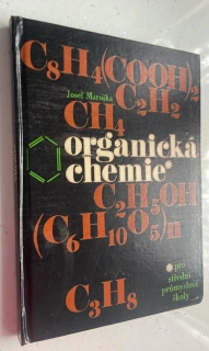 JOSEF MARUŠKA : ORGANICKÁ CHEMIE