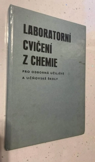 LABORATORNÍ CVIČENÍ Z CHEMIE PRO ODBORNÁ UČILIŠTĚ A UČŇOVSKÉ ŠKOLY