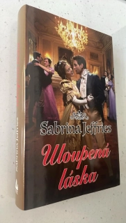 SABRINA JEFFRIES : ULOUPENÁ LÁSKA