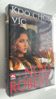 Nora Robertsová : Kdo chce víc