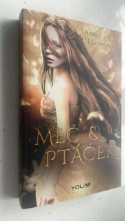 Amy Harmonová : Meč & ptáček