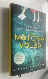 Samantha Kingová : Matčina volba
