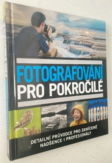 DAVID TAYLOR : FOTOGRAFOVÁNÍ PRO POKROČILÉ