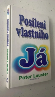 Peter Lauster : Posílení vlastního já