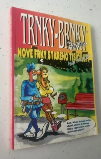 Trnky Brnky. Nové frky starého tisíciletí